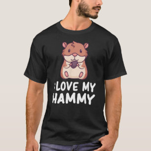 i love my hammy Hamster T-Shirt