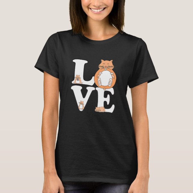 I Love My Hamster - Love Hamsters Cute T-Shirt (Front)