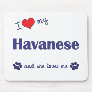I Love My Havanese (Female Dog) Mouse Pad