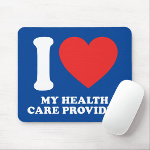 I Love My Health Care Provider Mouse Pad