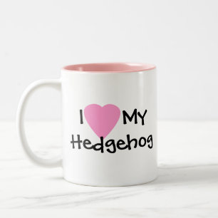 I Love My Hedgehog Coffee Mug