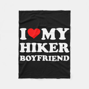 I Love My Hiker Boyfriend Heart Bf Summer Hike Hik Fleece Blanket