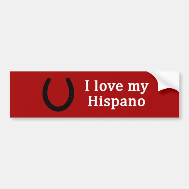 I Love My Hispano Horse Bumper Sticker (Front)
