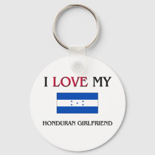 I Love My Honduran Girlfriend Key Ring