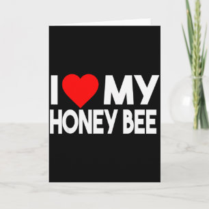 I Love My Honey Bee Shirt, Funny Animal Couple Mat Card