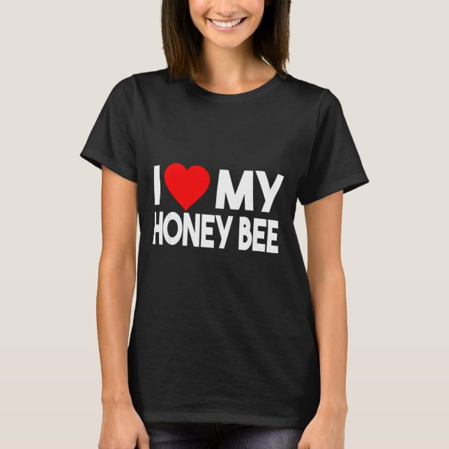 I Love My Honey Bee Shirt, Funny Animal Couple Mat T-Shirt (Front)
