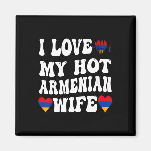 I Love My Hot Armenian Wife Armenia Flag Heart Val Magnet