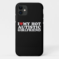 I Love My Hot Autistic Girlfriend GF Autism Heart