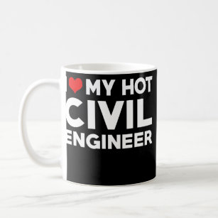 I Love My Hot Civil Engineer Boyfriend Matching Coffee Mug
