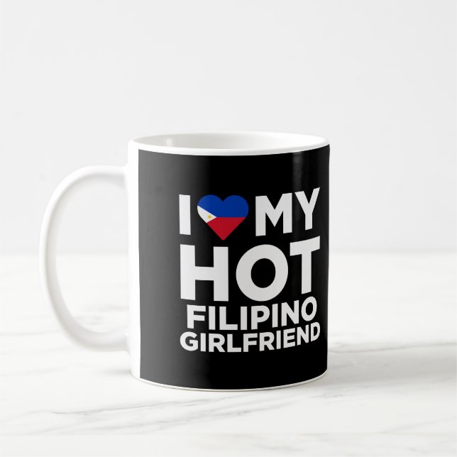 I Love My Hot Filipino Girlfriend Funny Couples Cu Coffee Mug (Left)