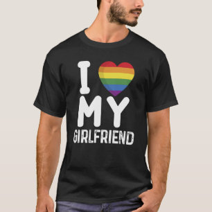 I Love My Hot Girlfriend I Love My Girlfriend Colo T-Shirt