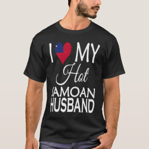 I Love My Hot Samoan Husband  Samoa Flag Spouse Na T-Shirt