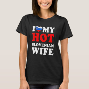 I love My Hot Slovenian Wife Husband T-Shirt