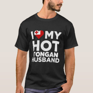 I Love My Hot Tongan Husband Tonga Native T Shirt