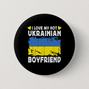 I Love My Hot Ukrainian Boyfriend Couple Ukraine F 6 Cm Round Badge