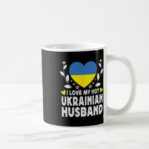 I Love My Hot Ukrainian Husnd Spouses Ukraine Flag Coffee Mug