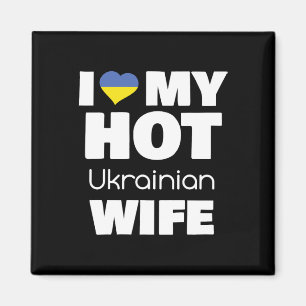 I Love My Hot Ukrainian Wife Married To Hot Ukrain Magnet