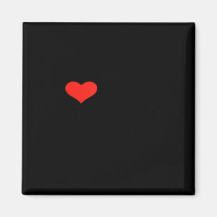 I Love My Hot Younger Boyfriend Funny Quotes  Magnet