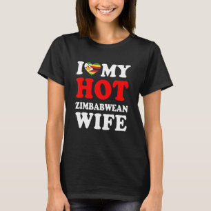 I love My Hot Zimbabwean Wife Funny Husband Gift T-Shirt