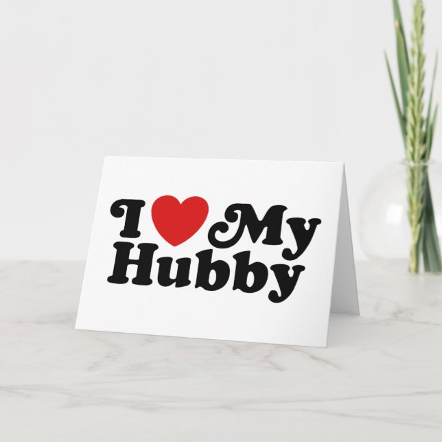I Love My Hubby Card (Front)