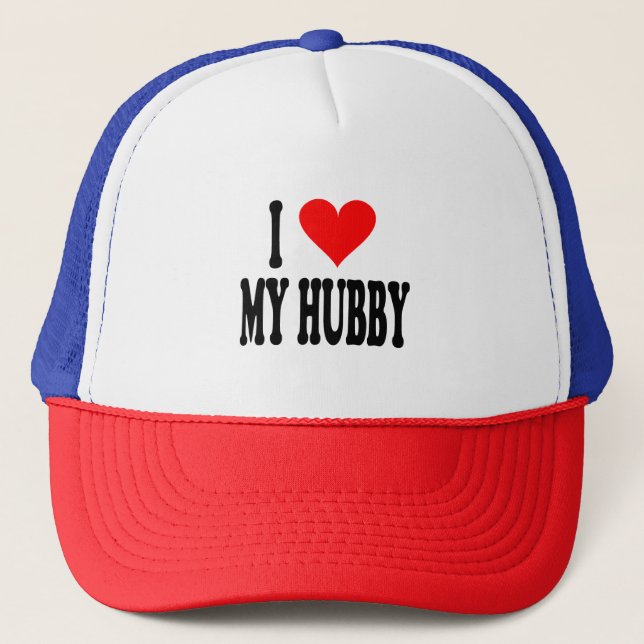 I LOVE MY HUBBY TRUCKER HAT (Front)