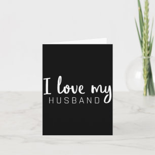 I love my husband anniversary matching couple outf card