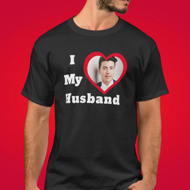I Love My Husband Bae Personalised Custom Photo T-Shirt (Creator Uploaded)