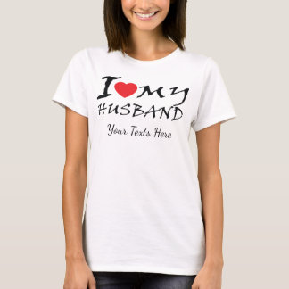 I Love My Husband text with red heart symbol for r T-Shirt