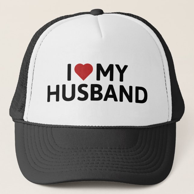 I Love My Husband Trucker Hat (Front)