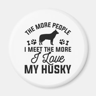I Love My Husky Magnet