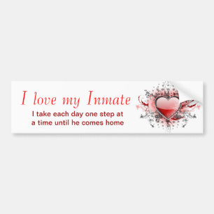 I love my Inmate Bumper Sticker