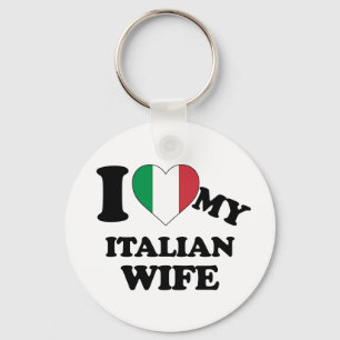 I love my Italian Wife Key Ring