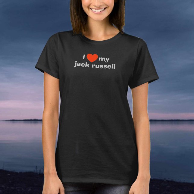 I Love My Jack Russell T-Shirt (Creator Uploaded)