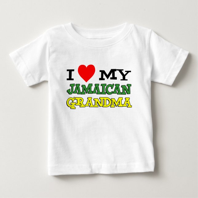 I Love My Jamaican Grandma Baby T-Shirt (Front)