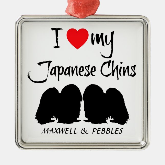 I Love My Japanese Chin Dogs Metal Ornament (Front)