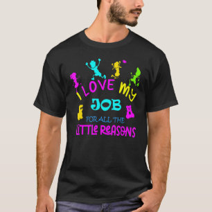 I Love My Job Favourite Teacher Back To School Men T-Shirt