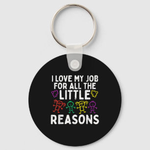 I Love My Job For Little Reasons Autism Awareness Key Ring