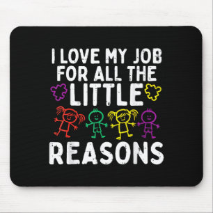 I Love My Job For Little Reasons Autism Awareness Mouse Pad