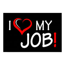 I Love My Job Poster