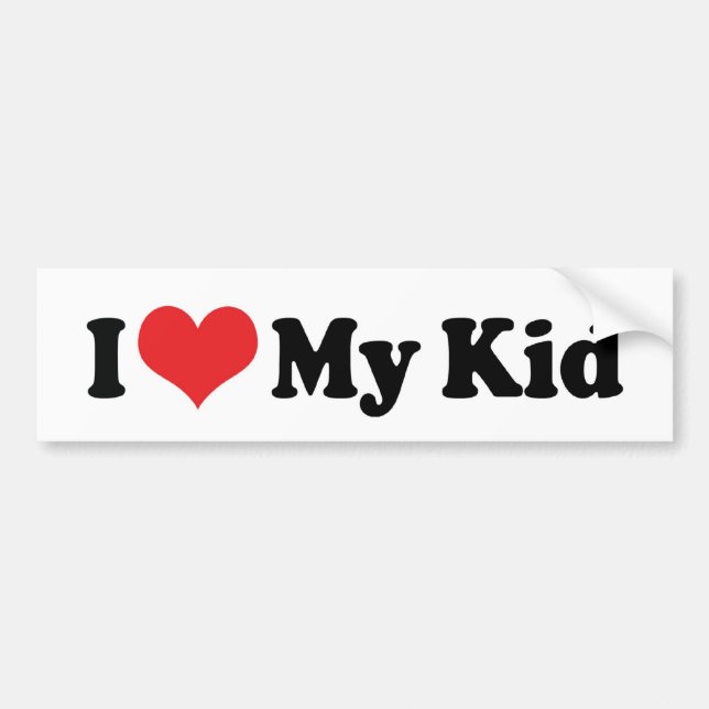 I Love My Kid Bumper Sticker (Front)
