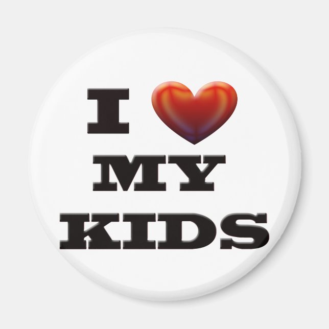 I LOVE MY KIDS MAGNET (Front)