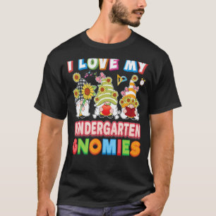 I Love My Kindergarten Gnomies Kid Student Teacher T-Shirt