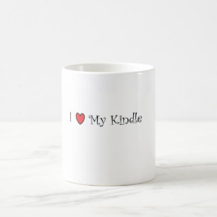 I Love My Kindle! Coffee Mug