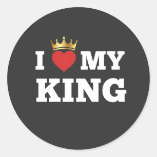 I love my king  classic round sticker