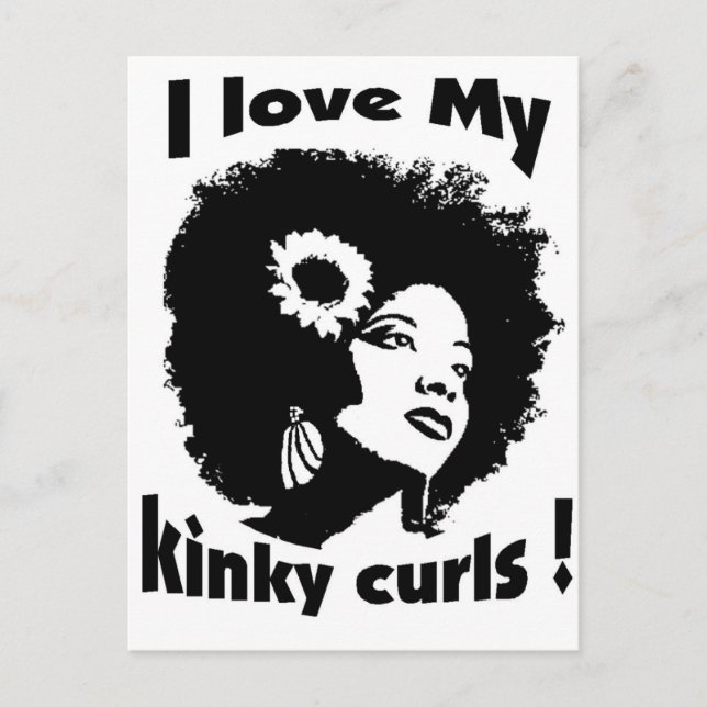 I love my Kinky Curly Hair Postcard (Front)