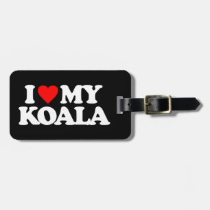 I LOVE MY KOALA LUGGAGE TAG