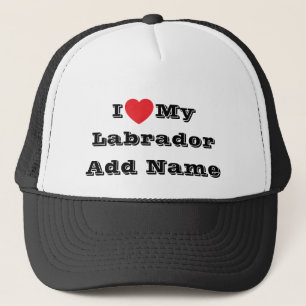 I ♥️ love My Labrador Add Name Trucker Hat