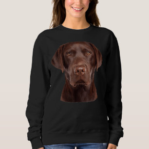 I Love My Labrador Face My Chocolate Lab Sweatshirt