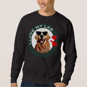 I Love My Labrador Retriever Green Active Sweatshirt