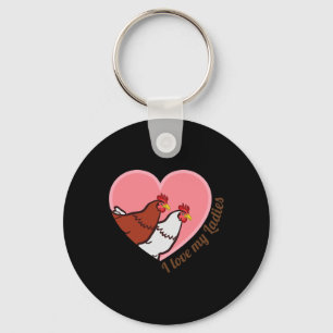 I Love My Ladies Chicken Farmers Farm Chick Womens Key Ring